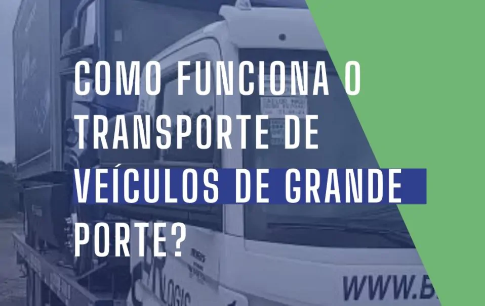 como-funciona-o-transporte-de-veiculos-de-grande-porte